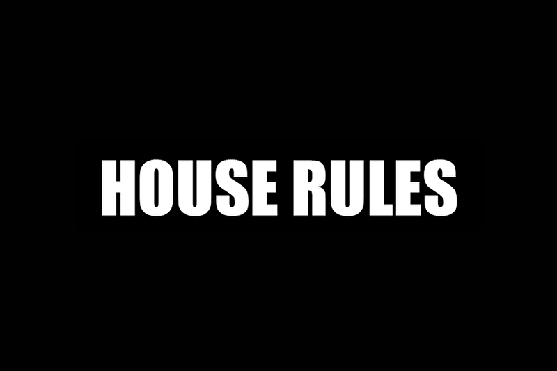 HOUSE RULES PACIFIC